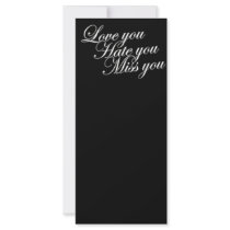 Love you Hate you Miss you sad funny gothic love rack cards by gothtshirts Love you Hate you Miss you sad funny gothic love rack cards