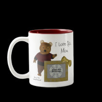 Love You Mom Cute Bear Personalized Photo Mug by SmilinEyesTreasures Love You Mom Cute Bear Personalized Photo Mug