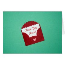 Love you Mom! Greeting Card