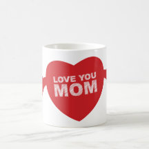 Love you Mom Heart Coffee Mug