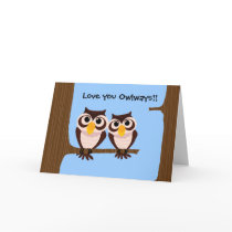 Love you Owlways 2 Owls Greeting Card