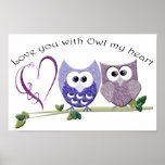 Love you with Owl my heart Poster