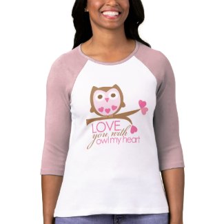 Love you with OWL my heart shirt