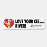 Love Your Clean River Bumper Sticker
