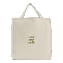 Love your earth. embroidered bags