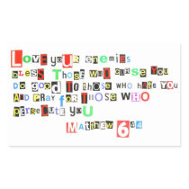 Love your enemies Matthew 6:44 Rectangle Stickers