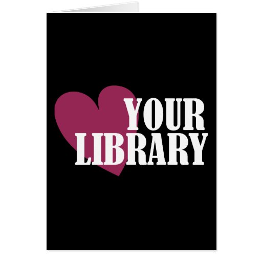 Love Your Library Card