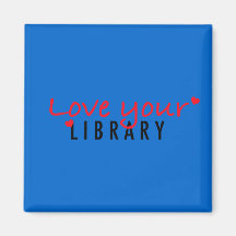 Love your Library Magnet