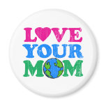 Love Your Mom