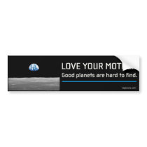 Love Your Mother Bumper Sticker