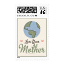 Love Your Mother Earth Postage Stamp by GreenTeesGifts Love Your Mother Earth Postage Stamp