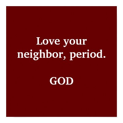 http://rlv.zcache.com/love_your_neighbor_period_poster-p228726995392494377t5wm_400.jpg