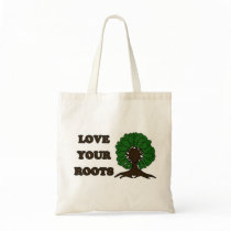 Love Your Roots bags