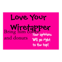 Love your wiretapper posters by arlin Love your wiretapper posters
