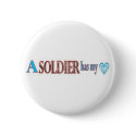 loved by a Soldier buttons by ArmyBratForLife loved by a Soldier buttons