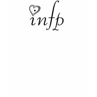 INFP Myers Briggs Personality Type T-Shirt Loved by an Idealist: infp shirt