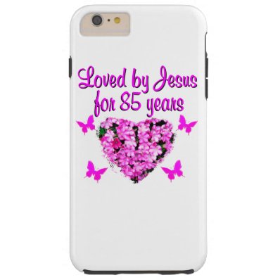 LOVED BY JESUS FOR 85 YEARS FLORAL DESIGN TOUGH iPhone 6 PLUS CASE