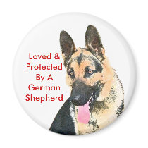 Loved & Protected By A German Shepherd magnets by GAZoomIn Loved & Protected By A German Shepherd magnets