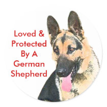 Loved & Protected By A German Shepherd Round Stickers