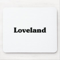 Loveland  Classic t shirts Mouse Pad