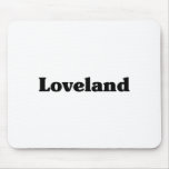 Loveland  Classic t shirts Mouse Pad