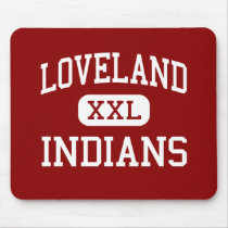 Loveland - Indians - High - Loveland Colorado mousepads by customteamsportswear Loveland - Indians - High - Loveland Colorado mousepads