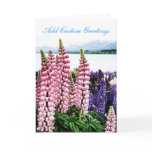 Lovely Lupins Custom Greeting Card