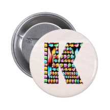 Lovely Name Initial KAY n Let the World KNOW Button