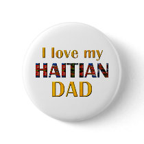 lovemyhaitiandad001 buttons