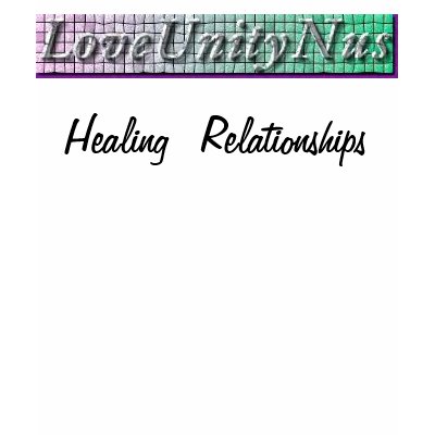 LoveUnityNus-Title, Healing  Relationships T Shirt by COLOREDBeautiFUZ