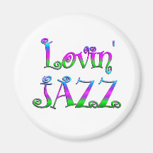 Lovin Jazz Fridge Magnet