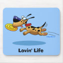 Lovin' Life mousepad