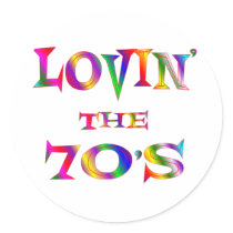 Lovin the 70s sticker