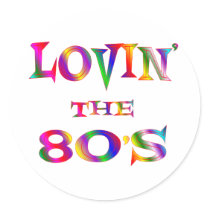 Lovin the 80s sticker
