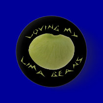 Loving My Lima Beans Buttons