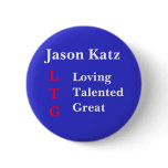 LovingTalentedGreat, Jason Katz, LTG Pins