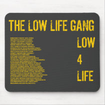LOW LIFE Mousepad