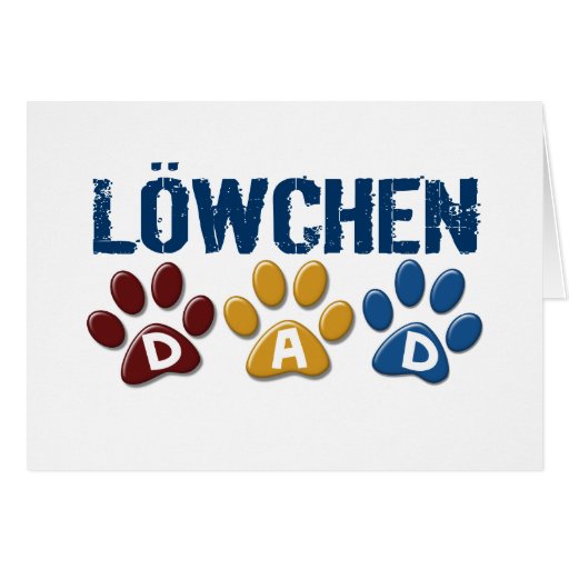 LOWCHEN Dad Paw Print 1 Greeting Card