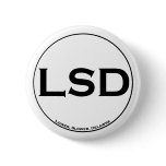 Lower Slower Delaware Button