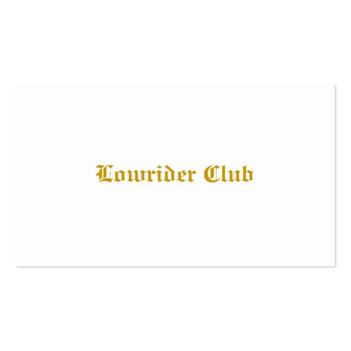 Lowrider Car Club Business Card (back side)