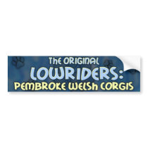 Lowrider Pembroke Welsh Corgi Bumper Sticker bumper stickers by MenagerieMayhem Lowrider Pembroke Welsh Corgi Bumper Sticker bumper stickers