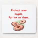 lox and bagels mouse pads