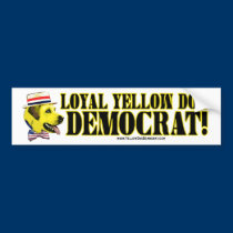 Loyal Yellow Dog Democrat! bumper stickers