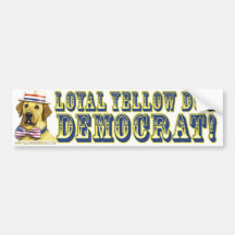 Loyal Yellow Dog Democrat  Bumper Sticker 