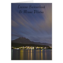 Lucerne Switzerland Night Scene with Mount Pilatus Greeting Card