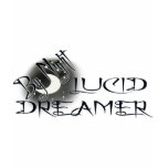 Lucid Dreamer by Night t-shirts