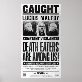 Lucius Malfoy Wanted Poster print