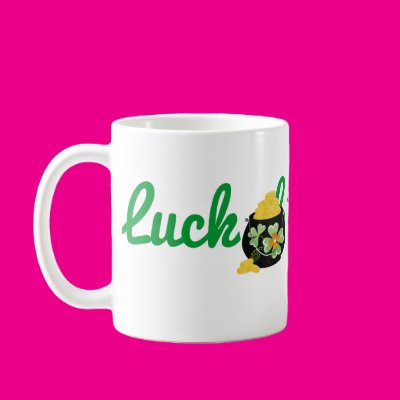 Luck of the Irish Mugs Zazzle_mug Luck of the Irish Mugs Zazzle_mug