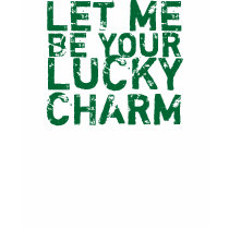 Lucky Charm T-Shirt by Next_Big_Thing Lucky Charm T-Shirt