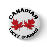 Lucky Charms Canadian Pinback Button